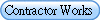 Contractor Works